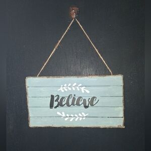 Rustic Believe Wall Sign